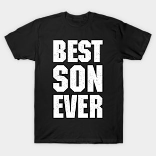 Best Son Ever T-Shirt